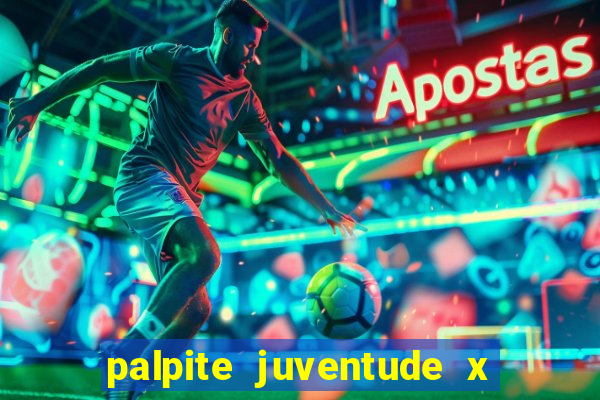 palpite juventude x atletico mg